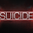 SUICIDALSUICIDE